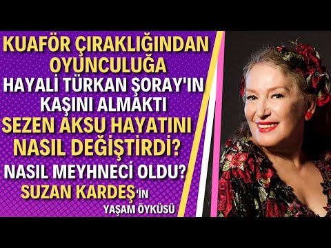 SUZAN KARDEŞ KİMDİR? Seksenler'in Fato Ana'sı Makyöz Suzan Kardeş Aslında Kim?