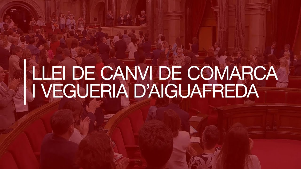 Llei de canvi d'adscripció comarcal del municipi d'Aiguafreda