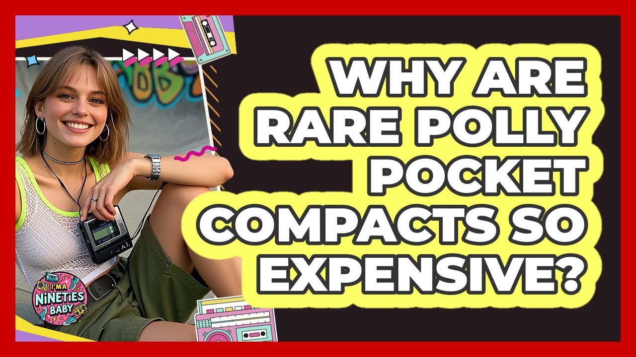 Why Are Rare Polly Pocket Compacts So Expensive? - I'm a 90s Baby