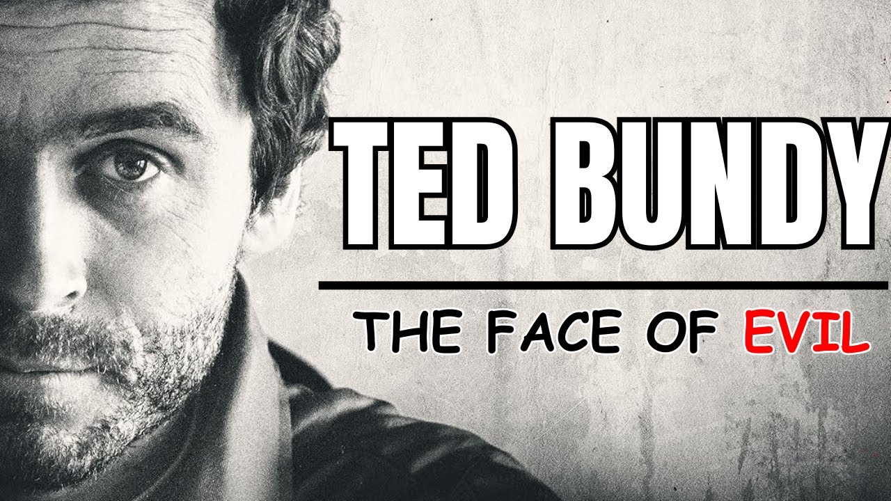 How Ted Bundy Fooled the World: The Chilling True Story Behind the ...