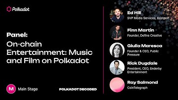 On chain Entertainment  Music and Film on Polkadot | Polkadot Decoded 2023