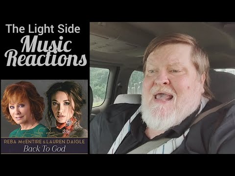 "Back to God" by Reba McEntire & Lauren Daigle (Reaction)