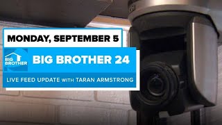 BB24 September 5 Live Feed Update | Big Brother 24