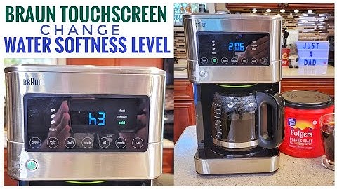 Adjust Water Softness Level  Braun Brew Sense KF7370 Touch Screen 12 Cup Coffee Maker