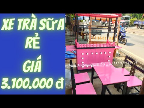 Mẫu xe bán trà sữa đẹp giá rẻ bán chạy nhất năm 2020