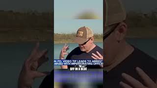 Video tip leads to man arrested, charged with impersonating law enforcement, Galveston PD says