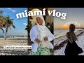 Miami vlog part 1  so much fun eating good beach days  thing to do in miami