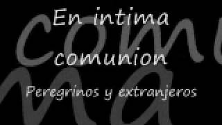 Peregrinos y Extranjeros- En Intima Comunion chords