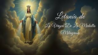 Letanía de La Virgen De La Medalla Milagrosa