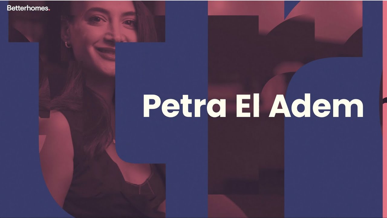 We are Betterhomes | Petra El Adem