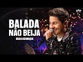 Hugo Henrique - Balada Não Beija | DVD Sem Filtro