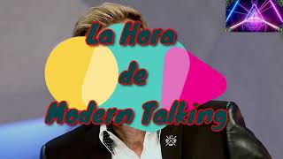 Modern Talking - La Hora De Modern Talking En Vivo 2022 - 01/03/2022
