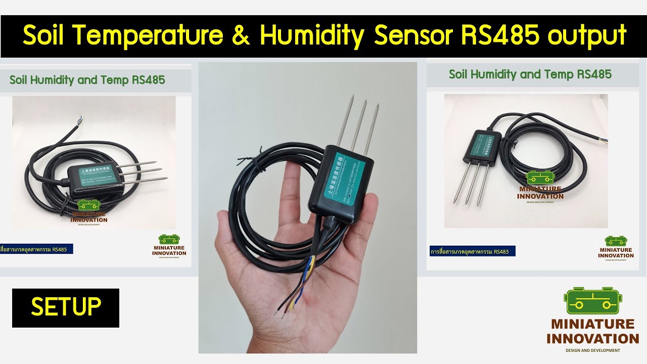 ความชื้นดิน อุณหภูมิดิน Soil Temperature and Humidity Sensor |  RS485 Setup : miniature innovation
