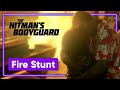 DANGEROUS Fire Stunt in The Hitman's Bodyguard