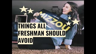 MISTAKES TO AVOID FRESHMAN YEAR OF COLLEGE