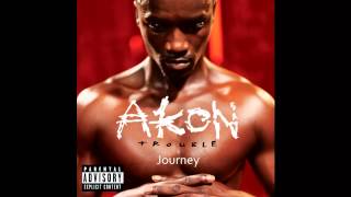 AKON Trouble "Journey"