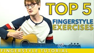 Vignette de la vidéo "Top 5 Fingerstyle Exercises | Fingerstyle Guitar Tutorial"