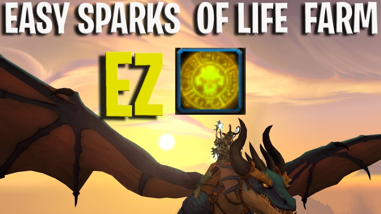 How to easily farm Sparks of Life! Dragon-bombing!! |World of Warcraft