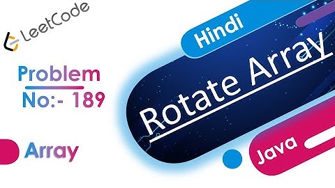 Rotate Array | Java | LeetCode :- 189 | Hindi | #leetcode