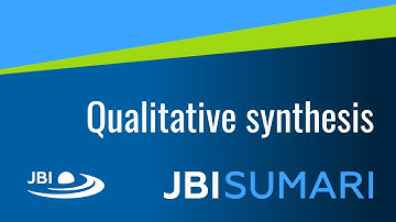 19 JBI SUMARI Tutorial: Qualitative synthesis