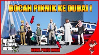 GTA V MOD (56) - BOCAH SULTAN PIKNIK KE DUBAI !!