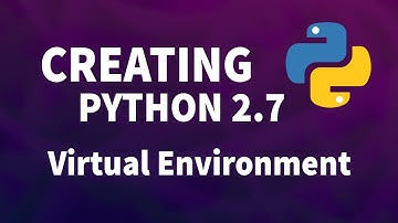 How to create Python 2 Virtual Environment on Windows10
