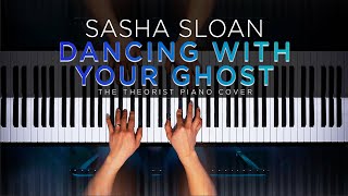 Sasha Sloan - Dancing With Your Ghost (Piano Cover by The Theorist)