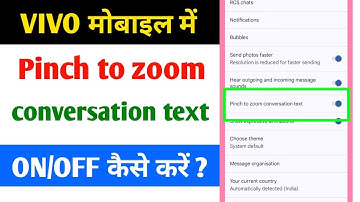 How to on pinch to zoom conversation text in Vivo | Pinch to zoom message app