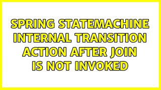 Famous Spring Statemachine internal transition action after join is not invoked Net Worth