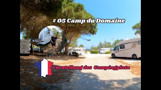 Wir stellen euch den Campingplatz Camp du Domaine vor