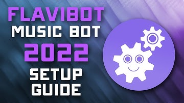 Flavibot Music Bot 2022 Setup Guide - Play / Search Music & 24-7 Radio