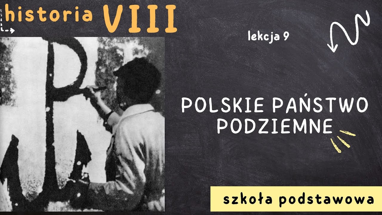 Historia 8 [Lekcja 9 - Polskie Państwo Podziemne] - YouTube