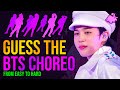 Guess The Kpop Song by Its Choreography #18 (BTS EDITION)