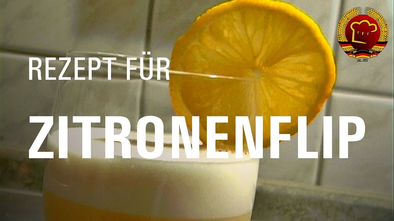 Rezept für DDR Kult Getränk Zitronenflip zum selber machen (schnell und einfach)