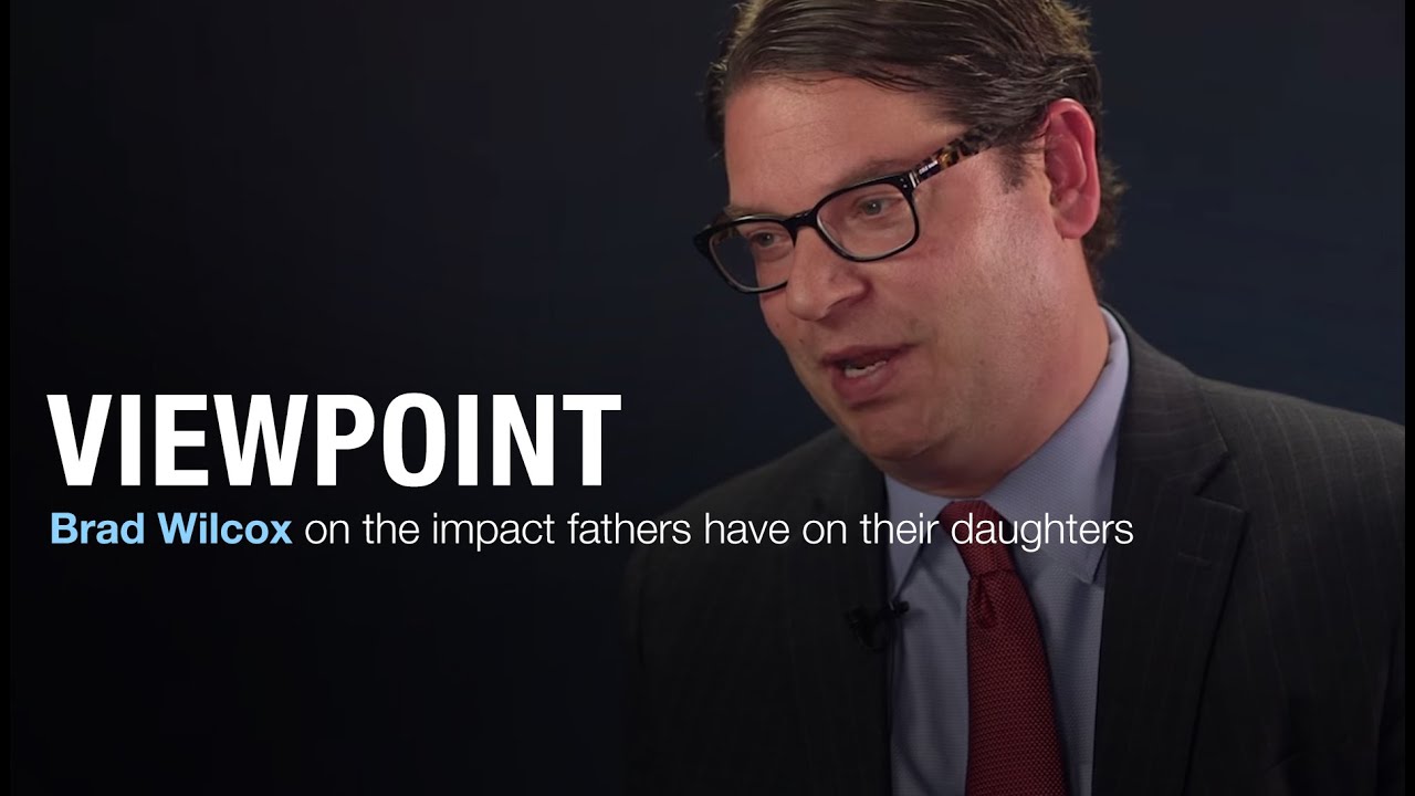 The Impact Fathers Have On Their Daughters | Viewpoint