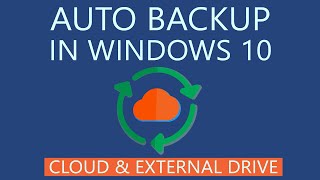 How to Automatically Backup Files to Cloud or External Drive in Windows 10? screenshot 5