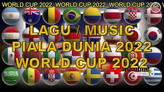 LAGU PIALA DUNIA 2022 / WORLD CUP 2022