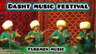 Dasht Music Festival - Turkmen Music