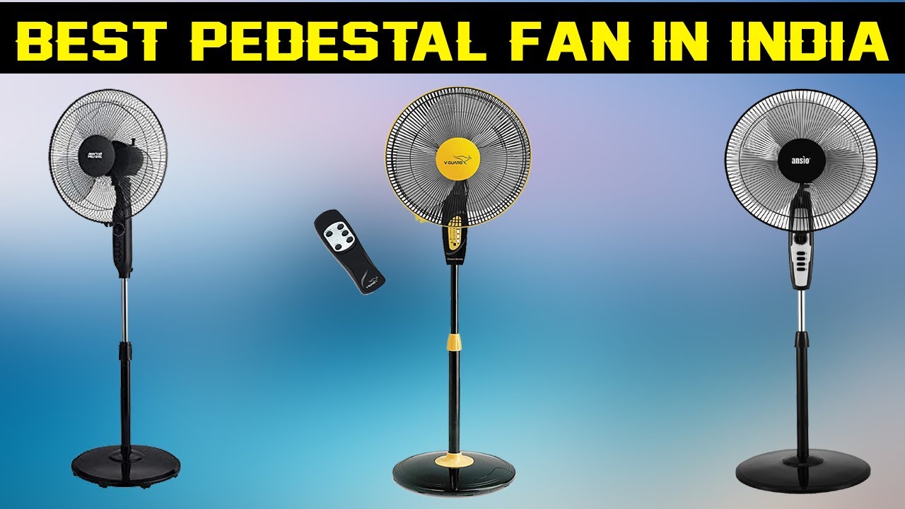 Top 5 Best Pedestal Fan In India 2023 YouTube