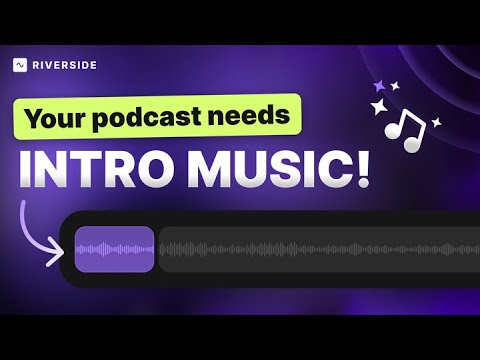 Your Ultimate Guide To Podcast Intro Music