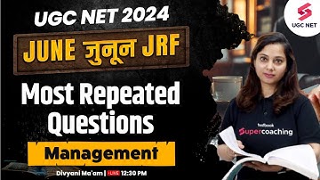UGC NET Management Paper 2 | Management Most Repeated Questions | UGC NET 2024 | Divyani Mam