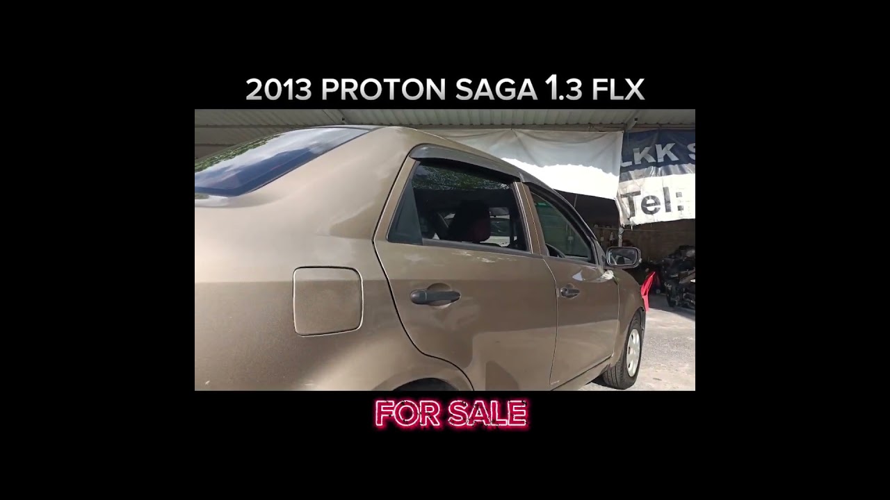 2013 PROTON SAGA 1.3 FLX , contact :- 017-666 0183 