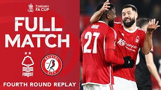 FULL MATCH | Nottingham Forest v Bristol City | Fourth Round Replay | Emirates FA Cup 2023-24