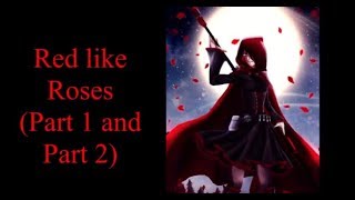 RWBY - Red Like Roses Part 1 and 2 []Lyrics[] chords
