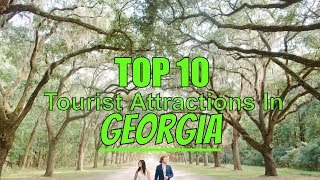 Hot View 4 great tourist attractions in georgia top trending