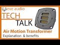 Tech Talk: EVE Audio "Air Motion Transformer"