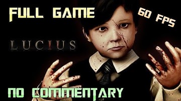 Lucius | Full Game Walkthrough | No Commentary