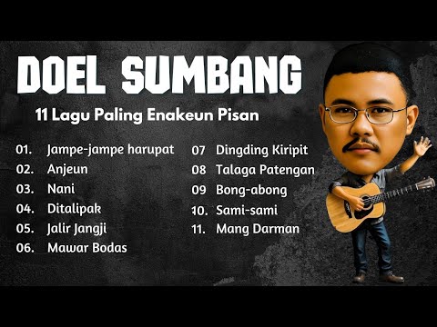 Doel Sumbang 11 Lagu Sunda Paling Enakeun Mawar Bodas Jampe Jampe Harupat Jalir Jangji