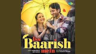 Iss Baarish Mein