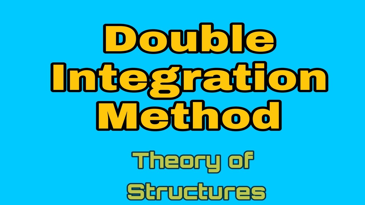Double Integration Method - Deteriminate Beam